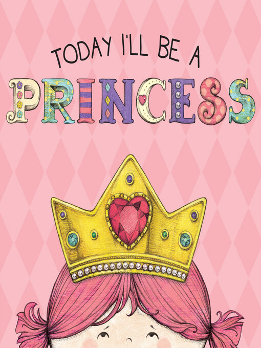 Cover image for Today I'll Be a Princess